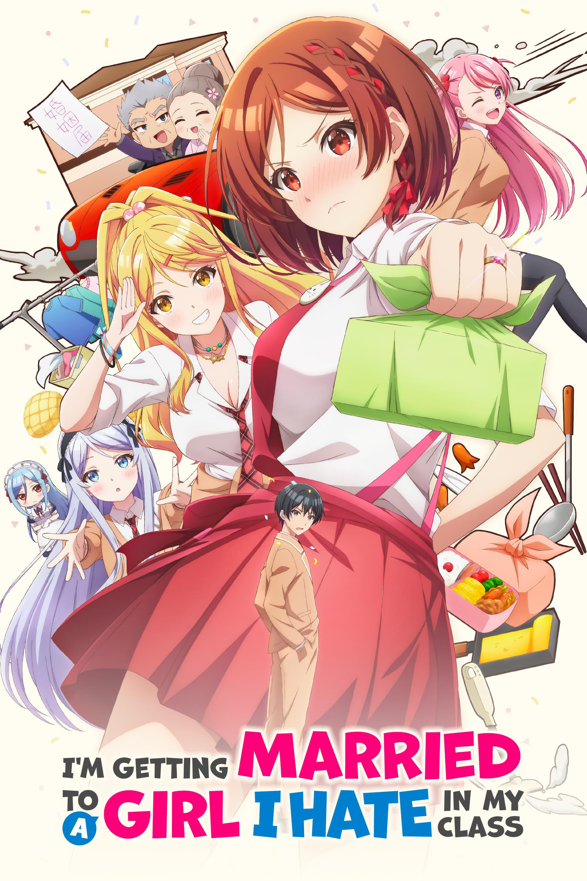 I'm Getting Married to a Girl I Hate in My Class (2025 TV Series)